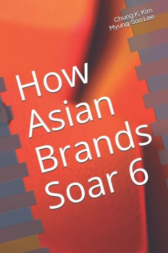 How Asian Brands Soar 6