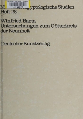 Untersuchungen zum Götterkreis der Neunheit