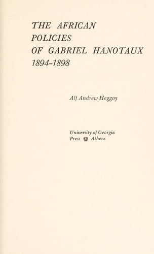 The African Policies of Gabriel Hanotaux, 1894-1898