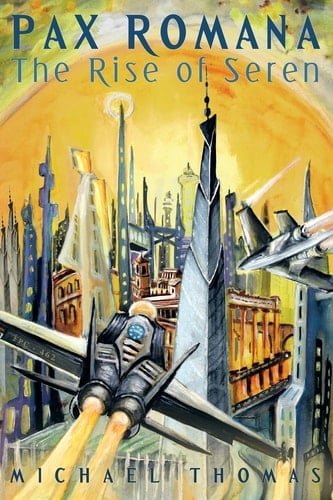 Pax Romana The Rise of Seren