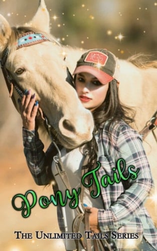 Pony Tails: The Unlimited Tails Series