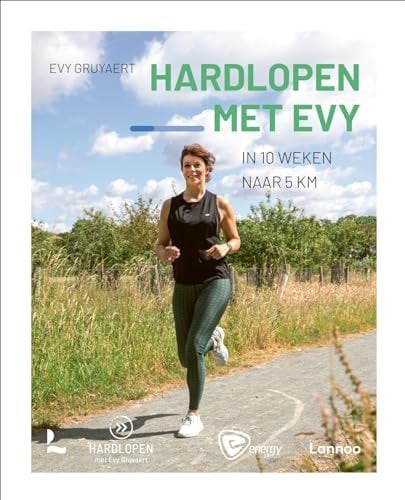 Hardlopen met Evy: In 10 weken naar 5 km