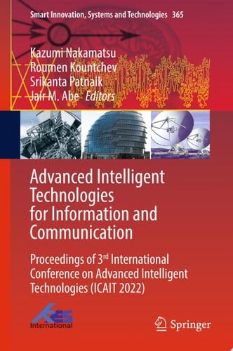 Advanced Intelligent Technologies for Information and Communication Proceedings of 3rd International Conference on Advanced Intelligent Technologies (ICAIT 2022)