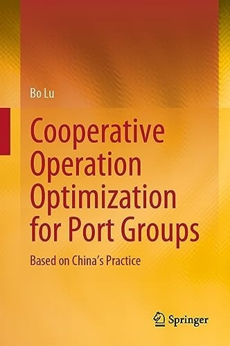 Cooperative Operation Optimization for Port Groups Based on China’s Practice