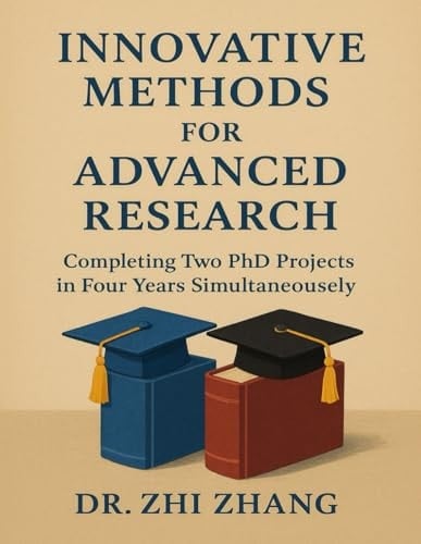 Innovative Methods for Advanced Research: Completing Two PhD Projects in Four Years Time Simultaneously