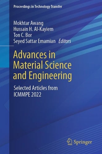 Advances in Material Science and Engineering Selected Articles from ICMMPE 2022