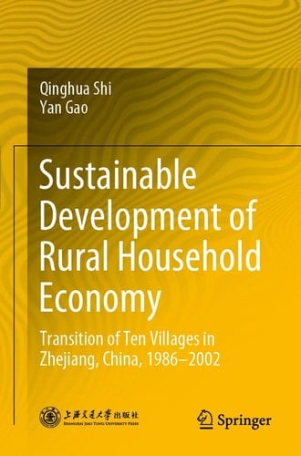 Sustainable Development of Rural Household Economy Transition of Ten Villages in Zhejiang, China, 1986-2002