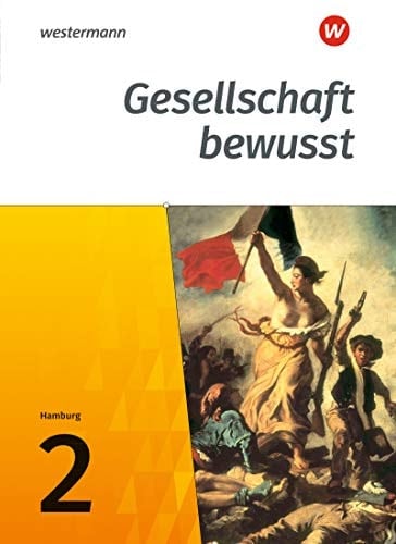 Gesellschaft bewusst 2. Schulbuch. Stadtteilschulen. Hamburg Ausgabe 2017