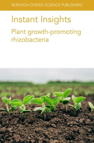 Instant Insights: Plant Growth-Promoting Rhizobacteria
