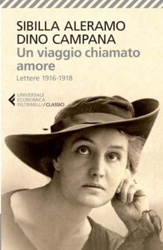 Un viaggio chiamato amore lettere 1916-1918