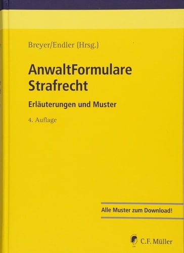 AnwaltFormulare Strafrecht Erläuterungen und Muster