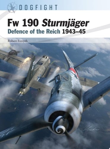 Fw 190 Sturmjäger Defence of the Reich 1943–45