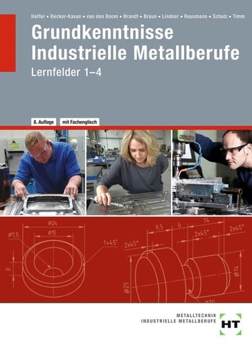 eBook inside: Buch und eBook Grundkenntnisse Industrielle Metallberufe Lernfelder 1-4