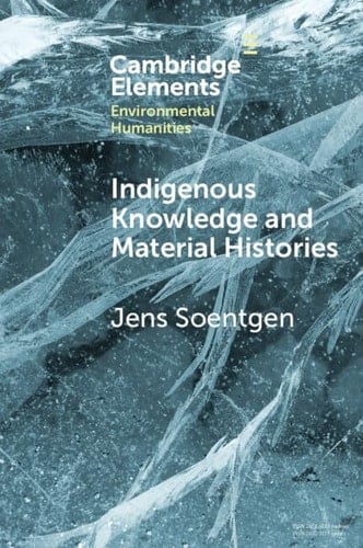 Indigenous Knowledge and Material Histories The Example of Rubber
