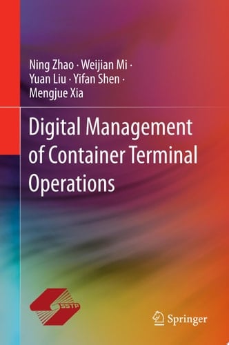 Digital Management of Container Terminal Operations
