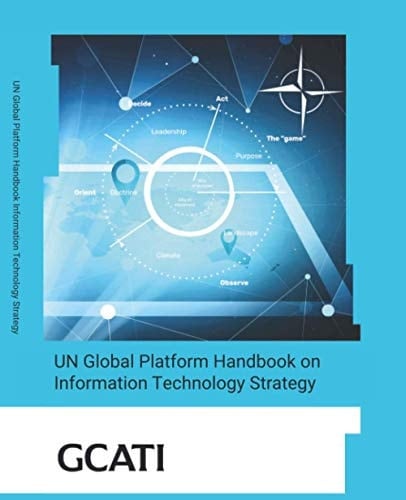 UN Global Platform Handbook on Information Technology Strategy: Wardley Mapping with example SDGs maps