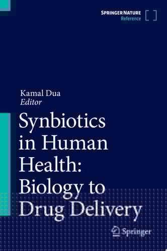 Synbiotics in Human Health: Biology to Drug Delivery