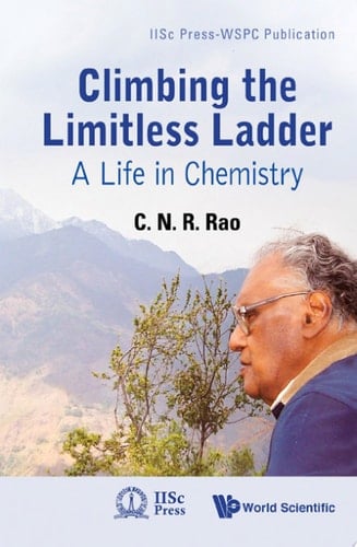 Climbing the Limitless Ladder: A Life in Chemistry
