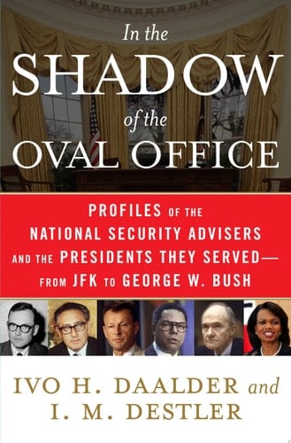 In the Shadow of the Oval Office