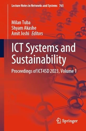 ICT Systems and Sustainability Proceedings of ICT4SD 2023, Volume 1