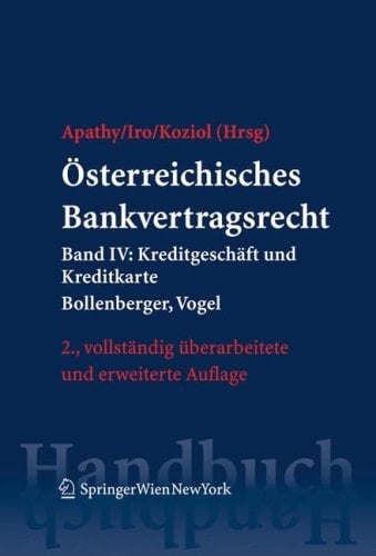 Österreichisches Bankvertragsrecht Band IV: Kreditgeschäft
