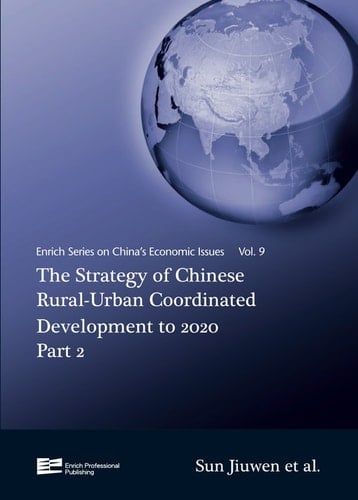 The Strategy of Chinese Rural-Urban Coordinated Development to 2020 Part 2