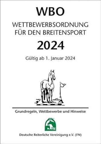 WBO - Wettbewerbsordnung für den Breitensport 2024 gültig ab 1. Januar 2024 : Grundregeln, Wettbewerbe und Hinweise