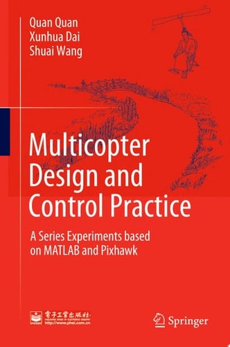 Multicopter Design and Control Practice