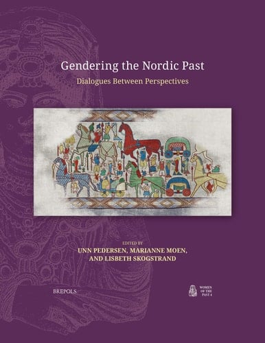 Gendering the Nordic Past Dialogues Between Perspectives