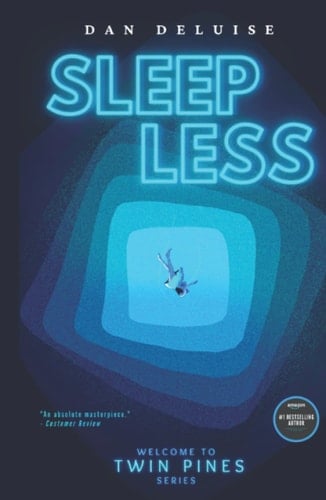 Sleepless: A Young Adult Dark Fantasy Series (Welcome to Twin Pines)