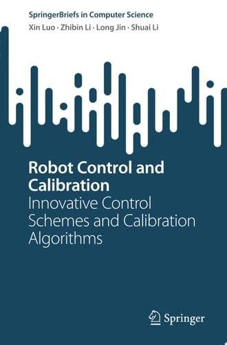 Robot Control and Calibration