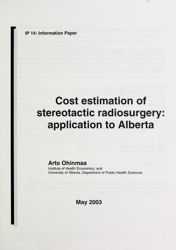 Cost Estimation of Stereotactic Radiosurgery Application to Alberta