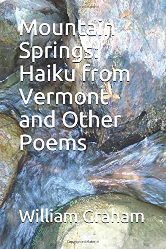 Mountain Springs Haiku from Vermont