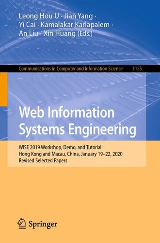 Web Information Systems Engineering WISE 2019 Workshop, Demo, and Tutorial, Hong Kong and Macau, China, January 19–22, 2020, Revised Selected Papers