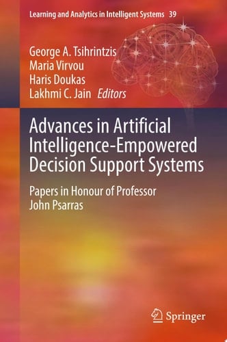 Advances in Artificial Intelligence-Empowered Decision Support Systems