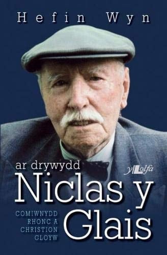 Ar drywydd Niclas y Glais