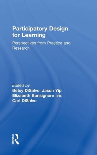 Participatory Design for Learning Perspectives from Practice and Research
