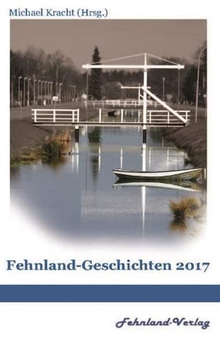 Fehnlandgeschichten 2017