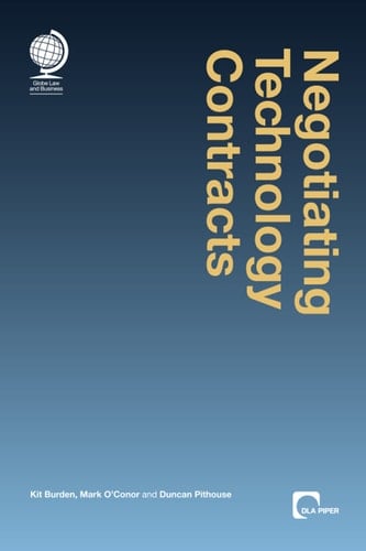 Negotiating Technology Contracts (Global Law and Business)
