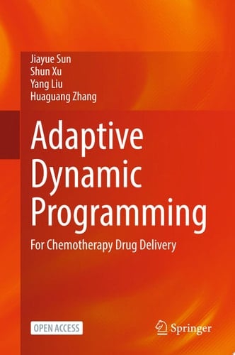 Adaptive Dynamic Programming For Chemotherapy Drug Delivery