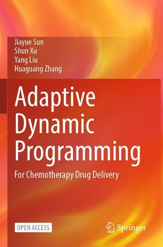 Adaptive Dynamic Programming For Chemotherapy Drug Delivery
