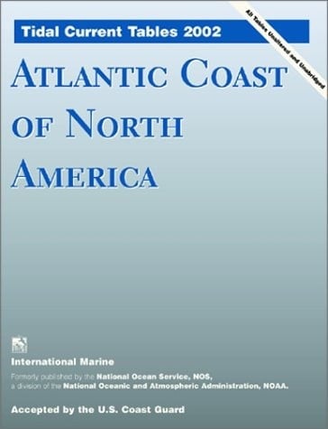 Tidal Current Tables 2002 Atlantic Coast of North America