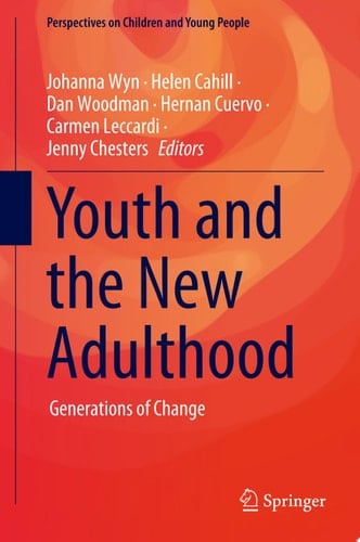 Youth and the New Adulthood