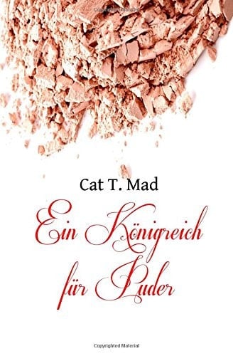 Ein Königreich Für Puder