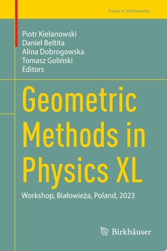 Geometric Methods in Physics XL