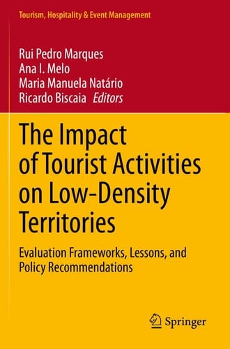 The Impact of Tourist Activities on Low-Density Territories Evaluation Frameworks, Lessons, and Policy Recommendations