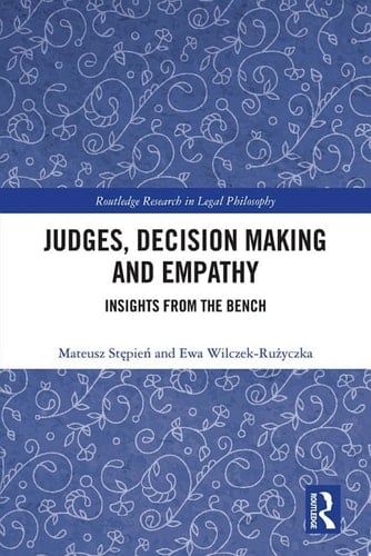 Judges, Decision Making and Empathy