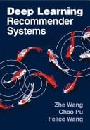 Deep Learning Recommender Systems