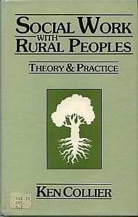 Social work with rural peoples: Theory & practice