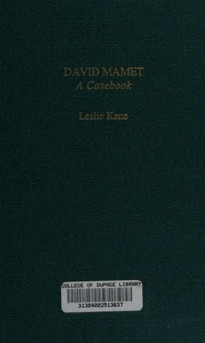 David Mamet A Casebook (Casebooks On Modern Dramatists, Vol. 12)